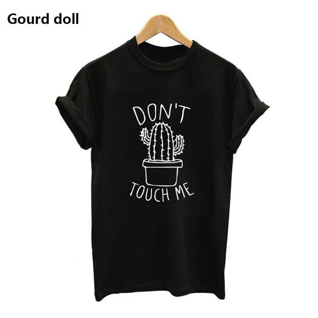 Dont Touch Me Tshirt
